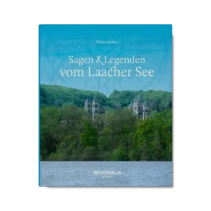 Sagen und Legenden vom Laacher See