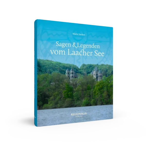 Sagen und Legenden vom Laacher See – Bild 2