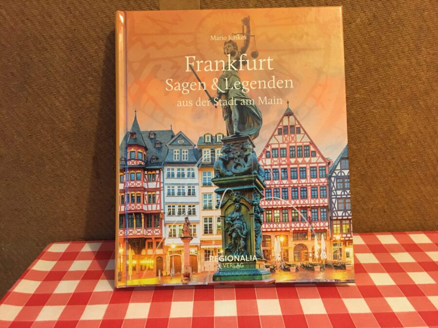 Frankfurt: Sagen und Legenden aus der Stadt am Main, Abbildung des Buchs auf dem Küchentisch des Autors