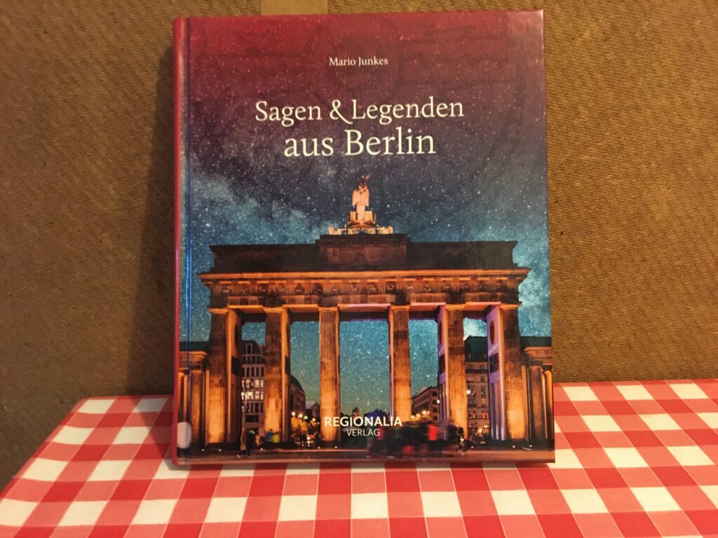 Sagen und Legenden aus Berlin, das Buch steht auf dem Küchentisch des Autors