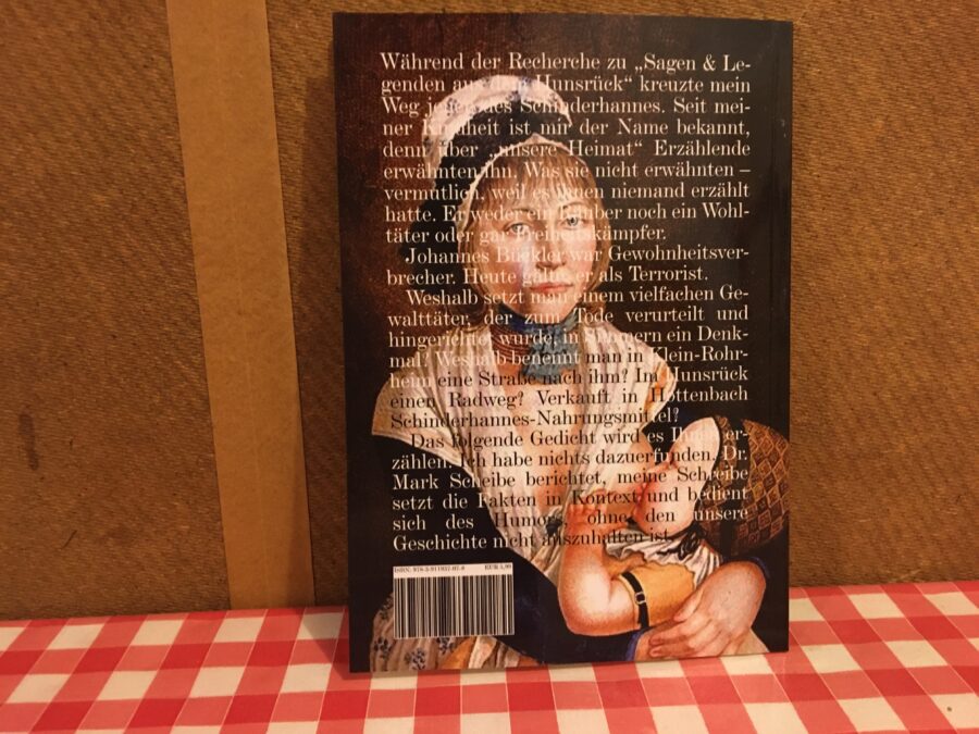 Schinderhannes - das kann doch nicht wahr sein. Bild des Backcovers auf dem Küchentisch des Autors.