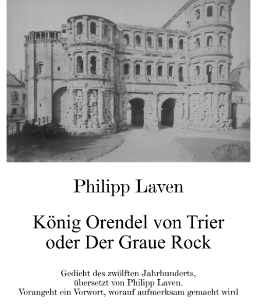 König Orendel von Trier oder Der graue Rock. Bild des Covers, das die Porta Nigra aus ungefähr dem Jahre 1870 zeigt.