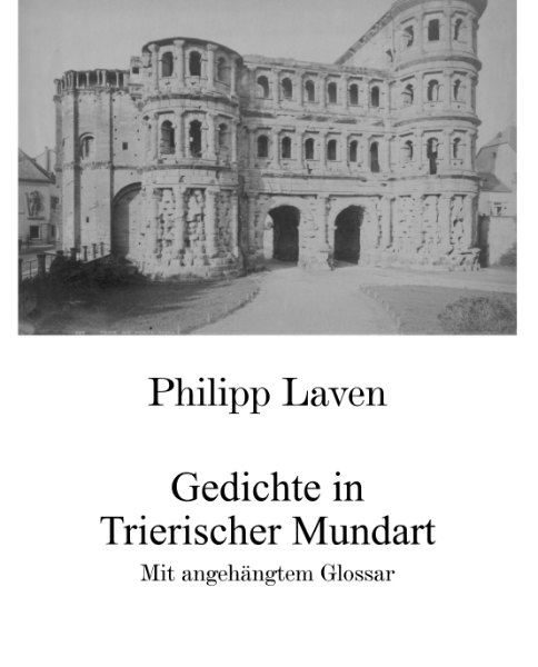 Das Bild zeigt einen Ausschnitt des Covers von "Gedichte in Trierischer Mundart", hier im E-Book Format.