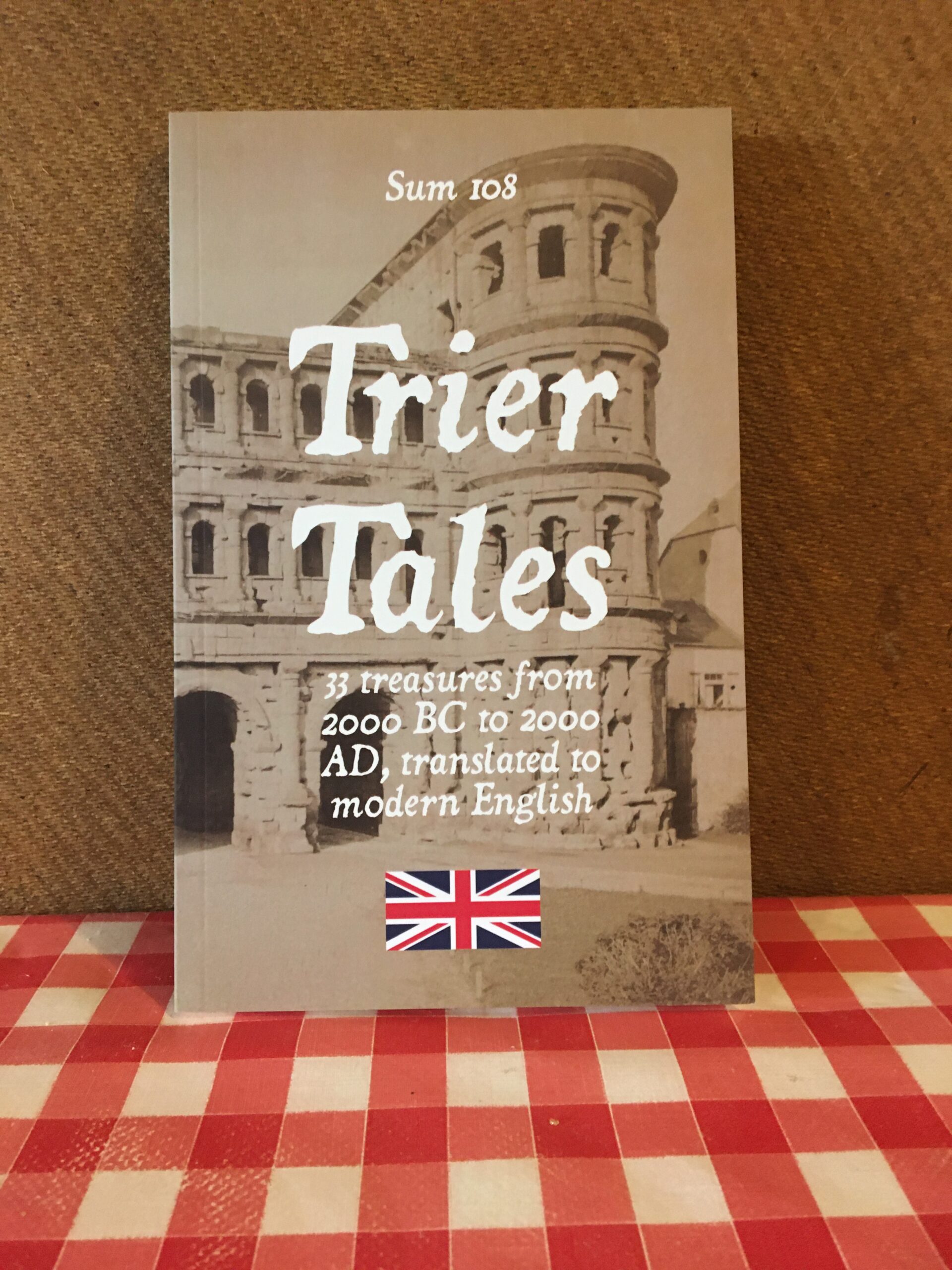 Trier Tales, photographed standing on the author's kitchen table.